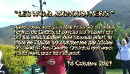 LES W-D.D. MICHOU64 NEWS - 15 OCTOBRE 2021 - PAU - CAPBIS - VISITE DE L'ÉGLISE DE CAPBIS AVEC LE COLLECTIF DU BUISSON