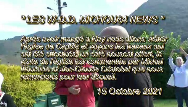 LES W-D.D. MICHOU64 NEWS - 15 OCTOBRE 2021 - PAU - CAPBIS - VISITE DE L'ÉGLISE DE CAPBIS AVEC LE COLLECTIF DU BUISSON