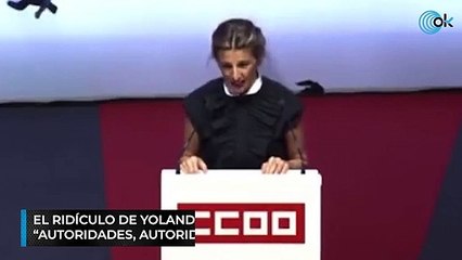 El ridículo de Yolanda Díaz con el lenguaje inclusivo: "Autoridades, autoridadas"
