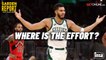 Are The Celtics Too ENTITLED?