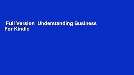 Full Version  Understanding Business  For Kindle