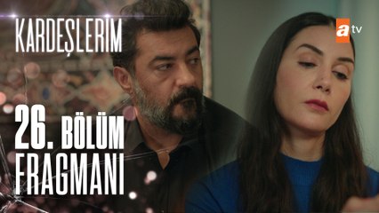 kardeslerim 26 bolum fragmani akif i bitirecegiz dailymotion video