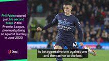 Foden wows Pep - but still 'has much to learn'