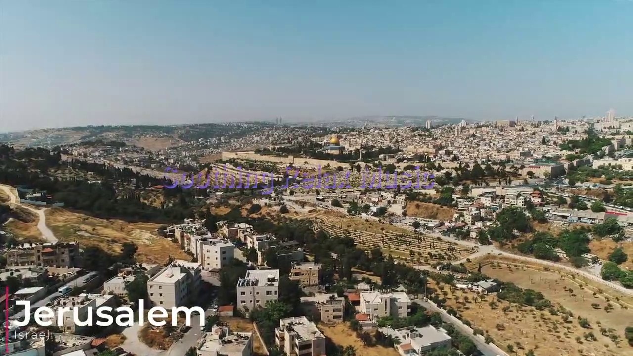 Jerusalem, Israel in 8K ULTRA HD - The City Of God