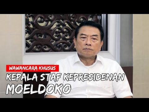 WAWANCARA KHUSUS BERSAMA KEPALA STAF KEPRESIDENAN - MOELDOKO