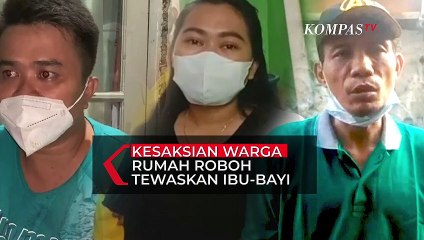 Kesaksian Warga Soal Rumah Roboh Tewaskan Ibu-Bayi Ditemukan Berpelukan