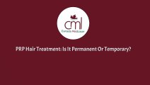 PRP Hair Treatment | Canada MedLaser Clinics