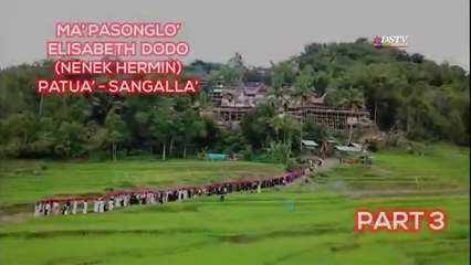 Part 3 Pasonglo Most Expensive Funeral Ceremony 2021 at Sangalla Tana Toraja
