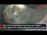 DCW chief Swati Maliwal has been on hunger strike against the Kathua gang rape for over a week