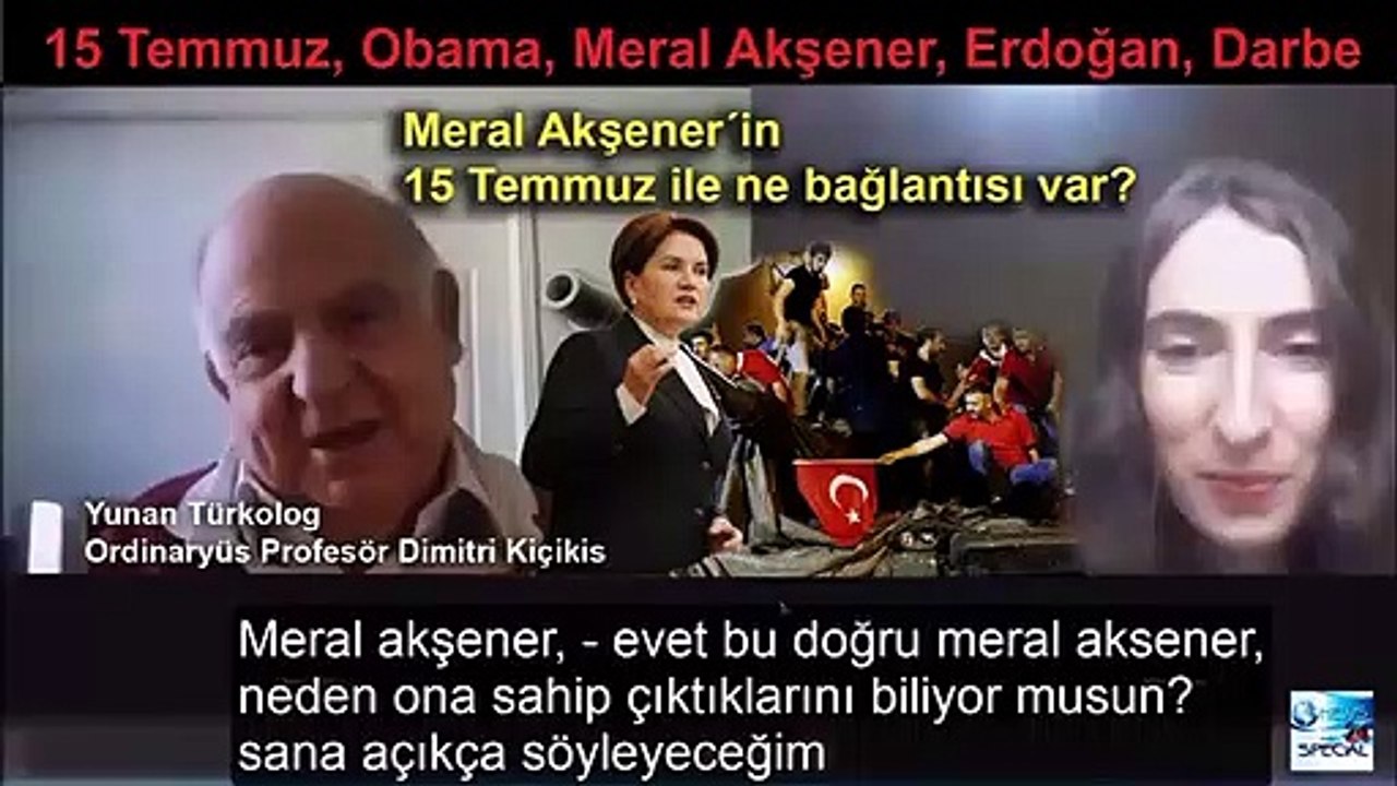 Meral Aksener ve 15 Temmuz  ile ne alakasi var...