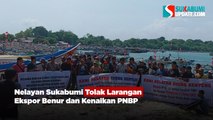 Nelayan Sukabumi Tolak Larangan Ekspor Benur dan Kenaikan PNBP