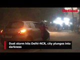 Dust storm hits Delhi-NCR, city plunges into darkness