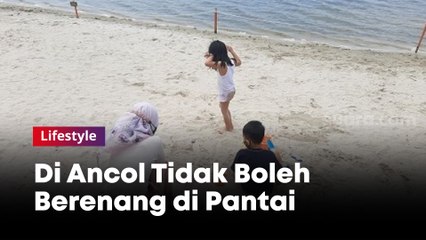 Di Ancol Tidak Boleh Berenang di Pantai, Pengunjung: yang Penting Cucu Senang