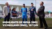 1st ODI (Trent Bridge): Highlights from India (IND) vs England (ENG)