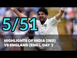 1st Test (Edgbaston) Day 3: Highlights from India (IND) vs England (ENG)