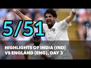 1st Test (Edgbaston) Day 3: Highlights from India (IND) vs England (ENG)