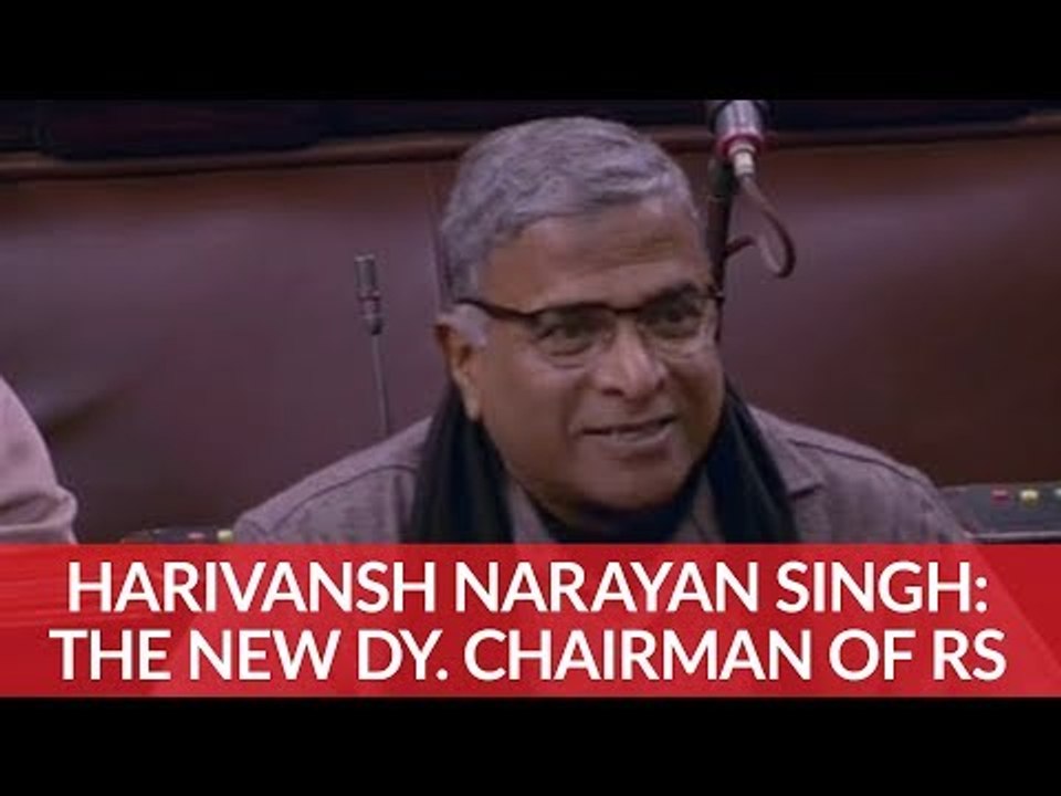 Harivansh Narayan Singh: The New Deputy Chairman Of Rajya Sabha