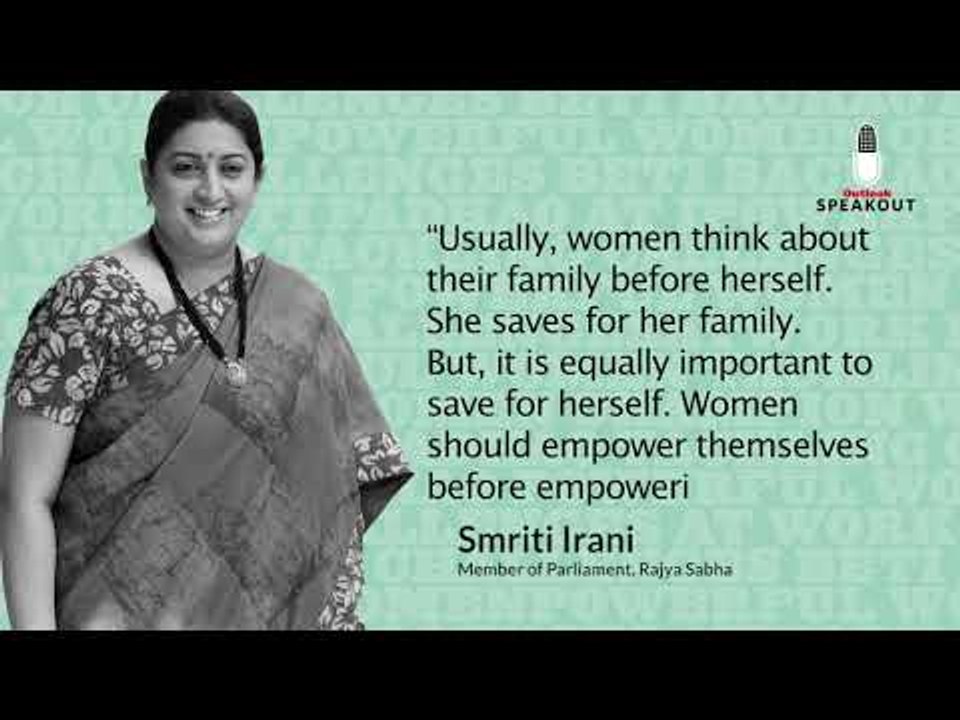 Outlook Speakout 2018: Smriti Irani, Union Cabinet Minister of Textiles and MP, Rajya Sabha