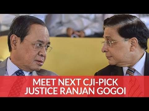 Meet Next CJI-Pick Justice Ranjan Gogoi