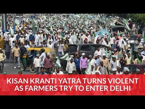 Kisan Kranti Yatra Turns Violent As Farmers Try To Enter Delhi