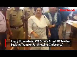 Angry Uttarakhand CM Orders Arrest Of Teacher Seeking Transfer For Showing 'Indecency'