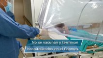En Edomex, sin vacuna 80% de los hospitalizados