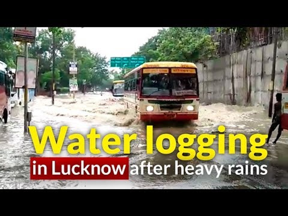 Water logging in Lucknow after heavy rains