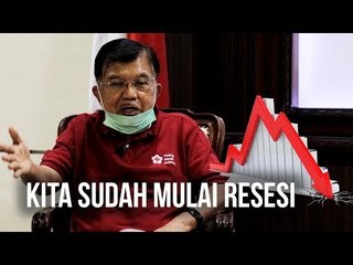 JK: Kita Sudah Mulai Resesi