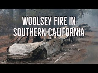 Woolsey fire in Southern California forces 250,000 people out of their homes