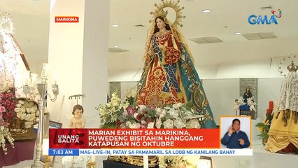 Marian exhibit sa Marikina, puwedeng bisitahin hanggang katapusan ng Oktubre | UB