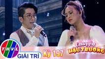 Khám phá hậu trường chương trình Tỏa sáng sao đôi | Chuyện hậu trường - Kỳ 197