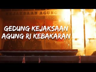 [BREAKING] GEDUNG KEJAKSAAN AGUNG RI KEBAKARAN
