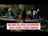 20 Feared Trapped After Four-Storey Building Collapses In Gurugram; Rescue Ops Underway