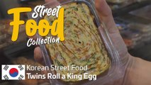Twins Roll a King Egg - Korean Street Food