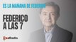 Federico a las 7: Gran crisis entre PSOE y Podemos