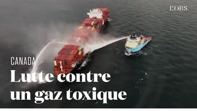 L'incendie d'un porte-conteneurs dégage du gaz toxique au large du Canada