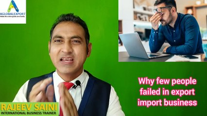 Why some people fails in export import business