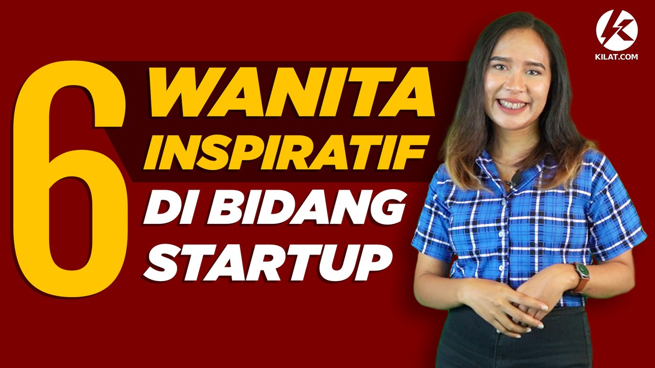 6 Wanita Inspiratif di Bidang Startup