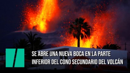 Se abre una nueva boca en la parte inferior del cono secundario del volcán