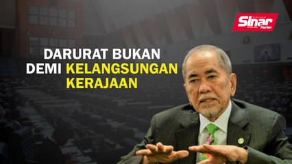 Darurat bukan demi kelangsungan kerajaan