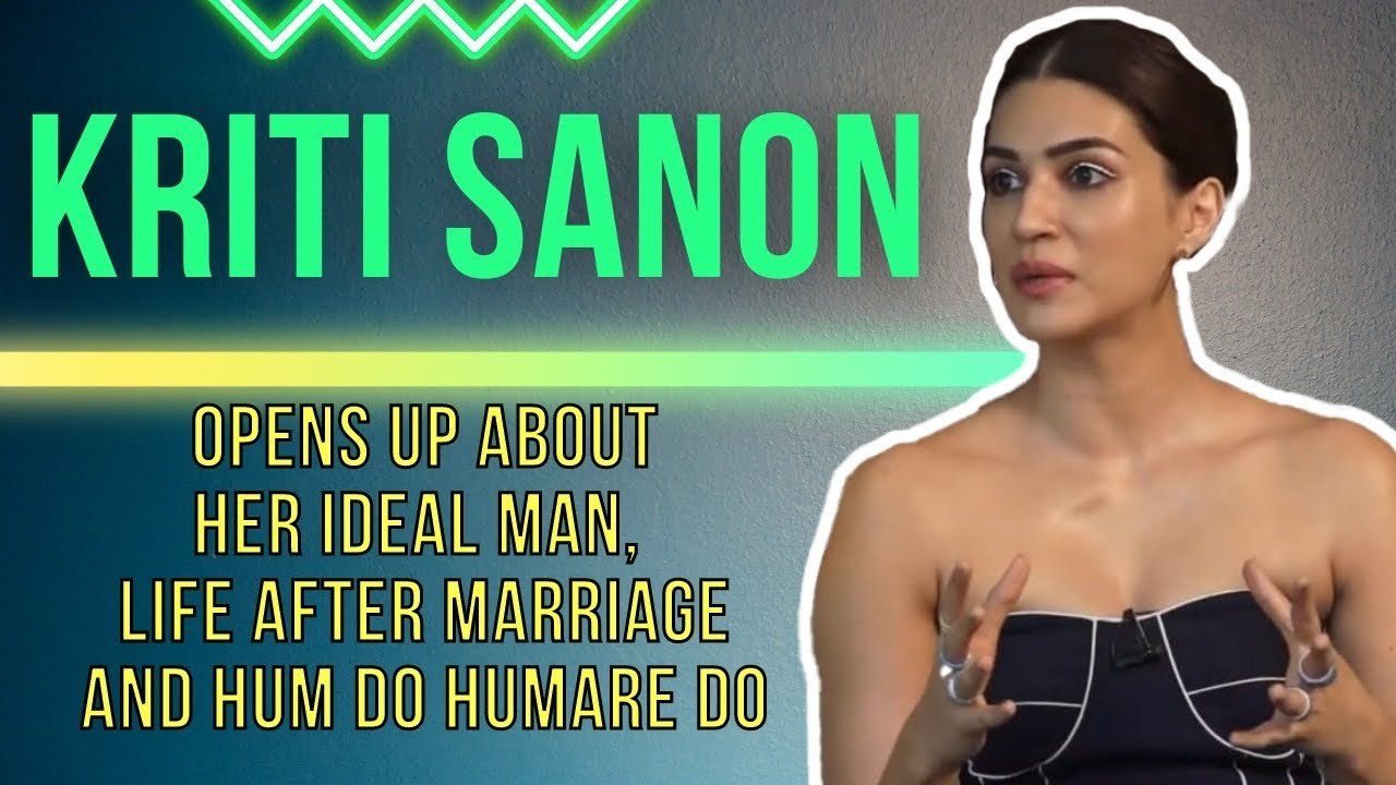 #KritiSanon: ' I want a sweet family and a small dog' | Hum Do Humare Do | #RajkummarRao