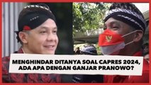 Selalu Menghindar Saat Ditanya Soal Capres 2024, Ada Apa dengan Ganjar Pranowo?