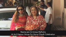 Reema Jain & Anissa Malhotra At Anil Kapoor House For Karva Chauth Celebration