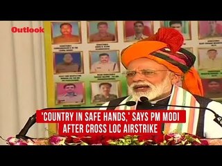 'Country In Safe Hands,' Says PM Modi After Cross LoC Airstrike