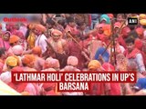'Lathmar Holi' Celebrations in UP's Barsana