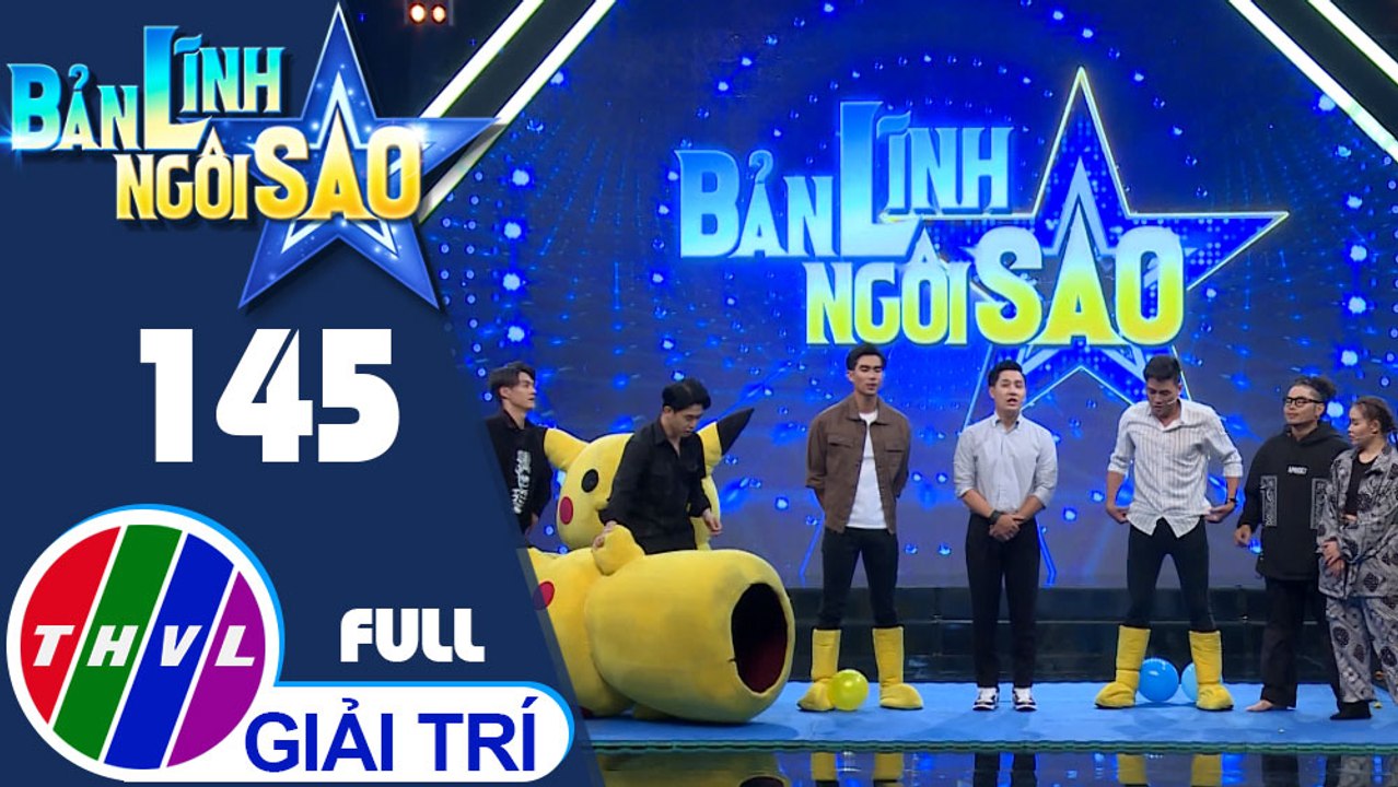 Bản lĩnh ngôi sao - Tập 145 FULL: Nghệ sĩ Trịnh Xuân Nhãn, Lâm Vinh Hải, Quốc Bảo, Huỳnh Mến, Minh Thiện, Quách Ngọc Tuyên