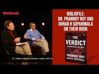 Outlook Bibliofile: Dr. Prannoy Roy and Dorab R Sopariwala on their book The Verdict