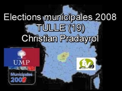 Tulle - Municipales 2008 - Christian Pradayrol