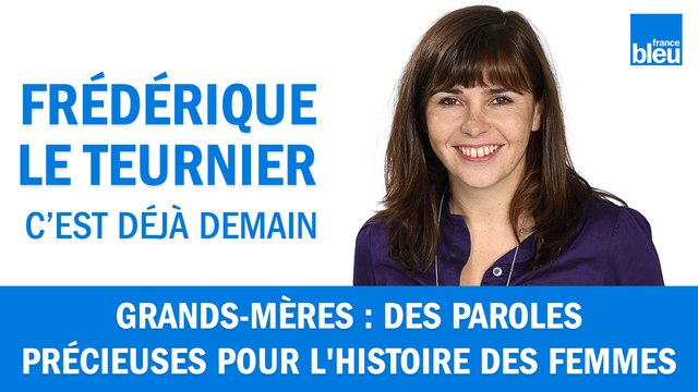Paroles de grands-mères : des témoignages précieux pour l'histoire des femmes