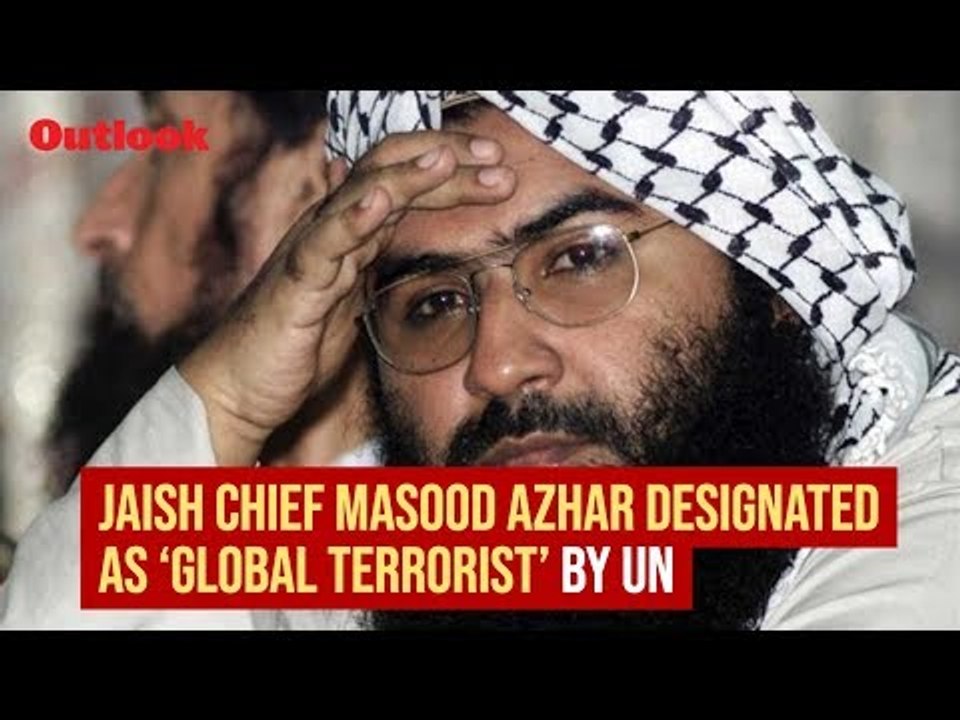 Jaish Chief Masood Azhar Designated As 'Global Terrorist' By UN